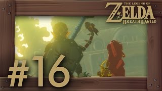 Zelda Breath of the Wild Walkthrough Part 16  Yiga Clan Hideout amp Vah Naboris Battle [upl. by Tsirhc272]