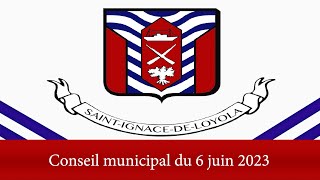 Séance ordinaire du conseil municipal de Saint Ignace de Loyola  6 juin 2023 [upl. by Htirehc]