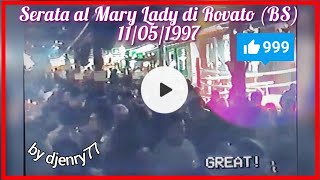 Serata al Mary Lady di Rovato Brescia 11051997 Marylady Dylan Coccaglio Dylan Dog [upl. by Terryl]