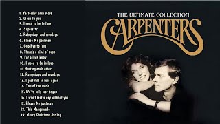 Carpenters Greatest Hits Songs Album🎵 Yesterday once more Close to you [upl. by Oretos]