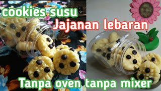 Cookies susu teplon 4 bahan  Resep kue kering lebaran  no mixer no oven resepmasakan idejualan [upl. by Nylednarb]