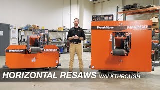 HR150 and HR250 Horizontal Resaw Walkthrough  WoodMizer [upl. by Haye]