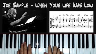 When Your Life Was Low Joe Sample  piano arrangement [upl. by Atilamrac34]