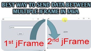 Java  Best way to send Data between multiple JFrames  Java Swing tutorial [upl. by Natye]