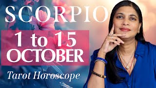 SCORPIO Tarot reading from 1st to 15th October 2024 [upl. by Dunston]