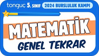 5Sınıf Matematik Genel Tekrar ✍ 2024 Bursluluk Kampı [upl. by Sacksen]