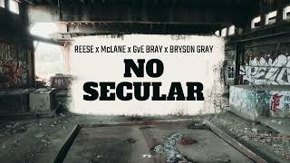 Reese McLane x GvEBray feat Bryson Gray  NO SECULAR Reese McLane verse [upl. by Leunamnauj]