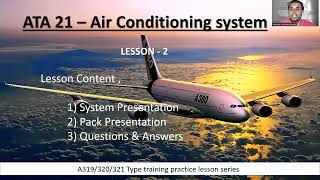 System amp pack presentation  Aircraft Air conditioning system  lesson 2  Aircraft maintenance [upl. by Tayyebeb]