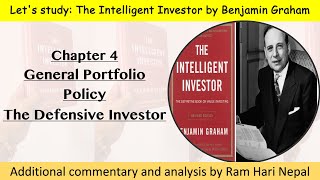 Chapter 4 General Portfolio Policy The Defensive Investor  Summary of The Intelligent Investor [upl. by Elyl]