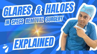 Glare and Haloes in lasik Specs removal surgery explained hinglish [upl. by Rede667]