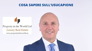 COSA SAPERE SULL’USUCAPIONE [upl. by Aihsital]