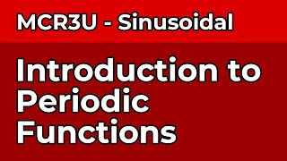 Introduction to Periodic Functions [upl. by Ahsyekat]