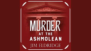 Chapter 322  Murder at the Ashmolean [upl. by Bride377]