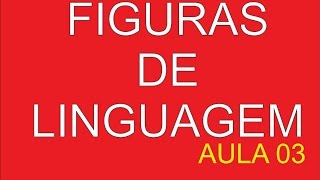 Figuras de Linguagem 3 [upl. by Gagliano]