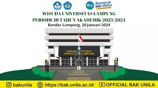 WISUDA PERIODE III TA 20232024 UNIVERSITAS LAMPUNG 20 JANUARI 2024 [upl. by Alard]