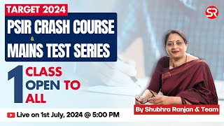 Live Session  PSIR Crash Course amp Test Series 2024  Shubhra Ranjan IAS [upl. by Germano]