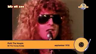 Mott The Hoople  All The Young Dudes 1972 [upl. by Artened]