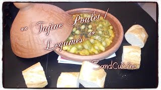 TAJINE POULET LEGUMES [upl. by Nollahs]