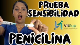 PRUEBA DE SENSIBILIDAD  ALERGÍA A LA PENICILINA [upl. by Pierson126]