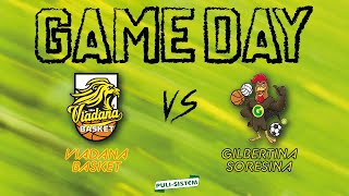 GameDay Viadana Basket  Gilbertina Soresina [upl. by Reeva]