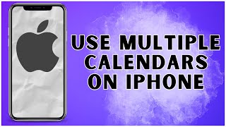 How To Use Multiple Calendars On iPhone 2024  iPhone [upl. by Gold]