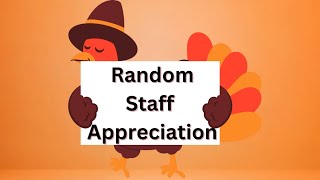 Wildfire Thanksgiving Random Staff Appreciation [upl. by Htebazle]