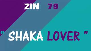 ZIN™️ 79 SHAKA LOVER  DANCEHALL Zumba®️ [upl. by Annahc398]