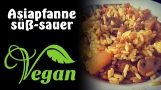 Rezept Vegane Asiapfanne  Gemüse süßsauer  Sojaschnetzel [upl. by Cutlor]