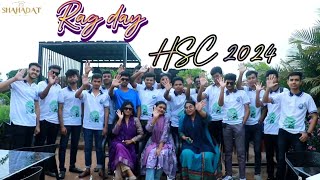 HSC Rag day 2024 for cantonment colleges jessore 😎 [upl. by Shannah]