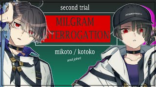 MILGRAM  Mikoto and Kotoko Second Trial Interrogation Questions [upl. by Shih42]