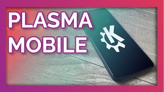 Is PLASMA as good on MOBILE as on the desktop  KDE Plasma Mobile review [upl. by Kraska304]