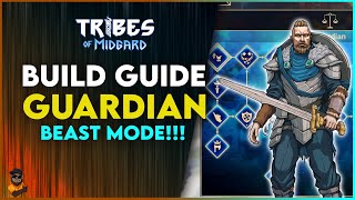 GUARDIAN BUILD GUIDE  Best Skills Weapons and Armour BEAST MODE CLASS Tribes of Midgard [upl. by Adniral]