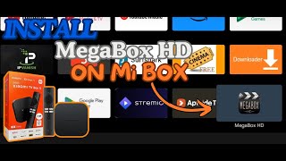 How to Install MegaBox HD on Mi Box Android TV Box [upl. by Tneciv371]