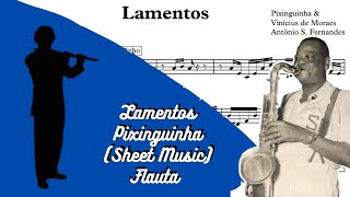 Lamentos  Pixinguinha Sheet Music Flauta [upl. by Annawak]