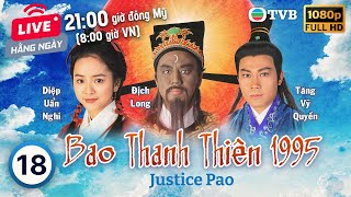 Phim TVB Bao Thanh Thiên Justice Pao 1880  Địch Long Huỳnh Nhật Hoa Liêu Khải Trí  1995 [upl. by Ilise695]