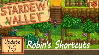 Stardew Valley 15 Shortcuts around the map  Robins new community upgrade [upl. by Mychal981]