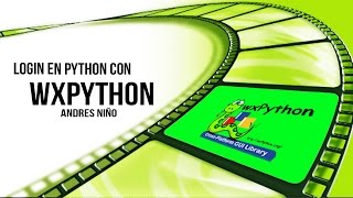 Login con wxpython  Python [upl. by Yelknirb]