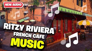 Fortnite  RITZY RIVIERA FRENCH CAFE Background Music  Ch5 S1 [upl. by Keheley]