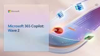 Microsoft 365 Copilot Wave 2  Microsoft September 2024 Event [upl. by Lamrert597]