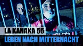 55  LEBEN NACH MITTERNACHT OFFICIAL HD LA KANAKA  TV STRASSENSOUND [upl. by Onairot]