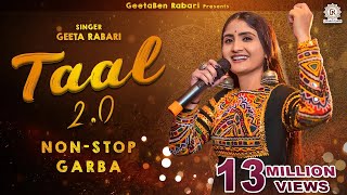 Geeta Rabari  Taal 20 તાલ 20  Navratri Spacial Nonstop Garba 2022  GeetaBenRabariOfficial [upl. by Sholom]