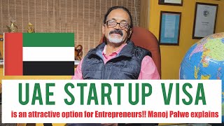 Why UAE Start up visa is an attractive option for Entrepreneurs Manoj Palwe explains [upl. by Ebert]