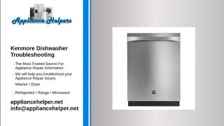 Kenmore Dishwasher Troubleshooting [upl. by Hildagarde]