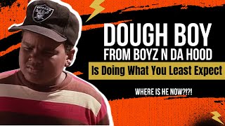 Dough Boy From Boyz N Da Hood Is Doing What You Least Expect [upl. by Anatniuq]