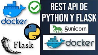 Docker Python y Flask con Gunicorn Servidor de Producción  API de Python y Flask en Docker ✅ [upl. by Vardon]