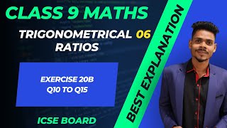 Trigonometrical ratiosclass 9 mathsexercise 20B q10 to q15ICSERS AGARWAL [upl. by Terag]