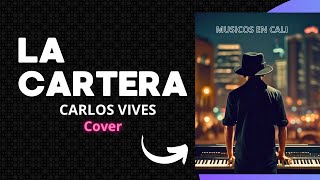 La cartera carlos vives cover dueto musicoscaliBogota LETRA en LIRYCS en vivo [upl. by Repooc]