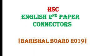 Connectors Barishal Board 2019 HSC  HSC English 2nd Connectors  Connectors  Hsc Guru [upl. by Cianca224]