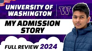 University of Washington Full Admission story 2024  Indian student in US  Complete Review [upl. by Banerjee]