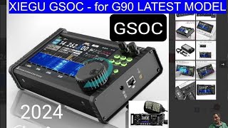 XIEGU GSOC  for G90 LATEST MODEL 2024  OVERVIEW [upl. by Yecnahc11]